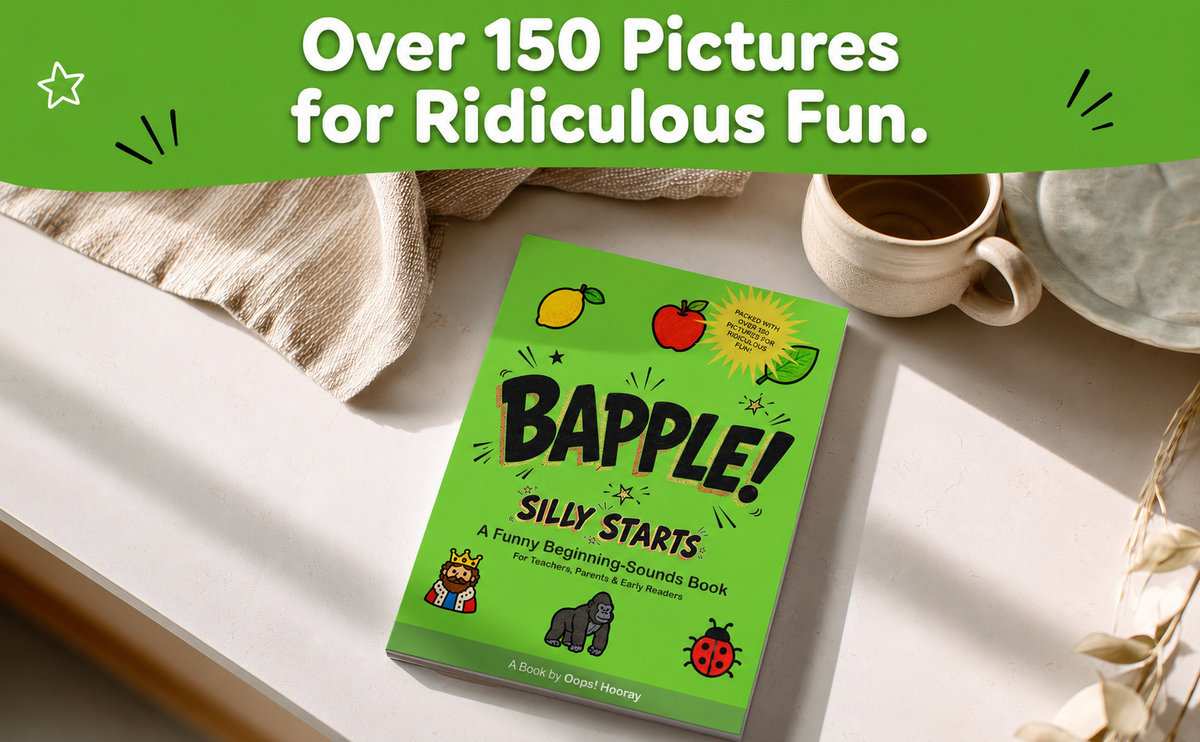 BAPPLE! - A Funny Beginning-Sounds Book